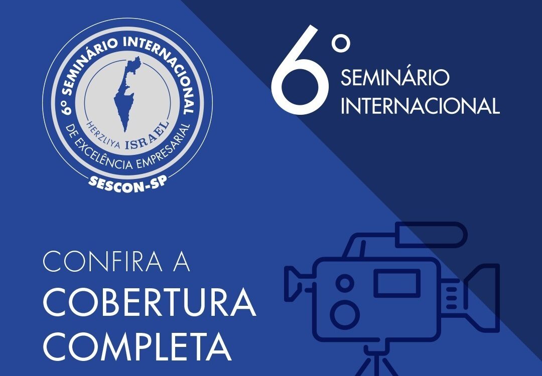 Confira a cobertura completa do 6º Seminário Internacional – Sistema ...