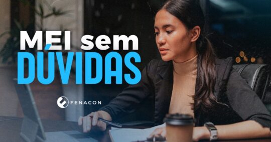 Iniciativa da FENACON traz conteúdos didáticos nas redes sociais e orienta MEIs para as melhores práticas.
